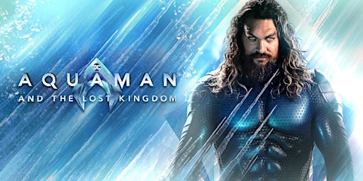 Image principale de Watch a Movie Wednesday: Aquaman and the Lost Kingdom