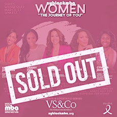 SOLD OUT NYBLACKMBA  Women: The Journey of You Series  Victoria's Secret primary image