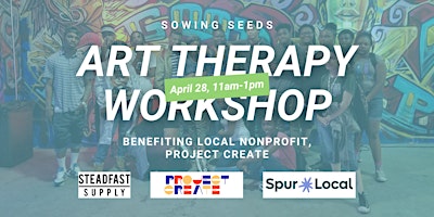 Hauptbild für Sowing Seeds: A Spring Art Therapy Workshop