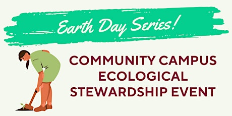 Community Campus Ecological Stewardship Event