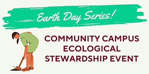 Image principale de Community Campus Ecological Stewardship Event