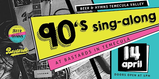 Imagem principal de Beer & Hymns Temecula Valley Presents: 90's Sing-along