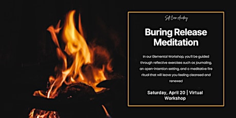 Burning Release Meditation