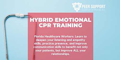 Emotional CPR (eCPR)® Training for Florida Healthcare Workers (Hybrid)