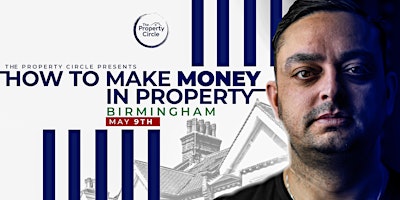 How to Make Money in Property 9th May 2024 primary image