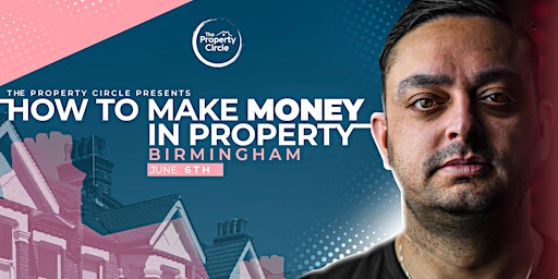 Primaire afbeelding van How to Make Money in Property 6th June 2024