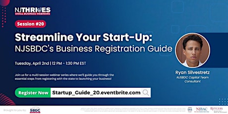 Streamline Your Start-Up: NJSBDC's Business Registration Guide |Session #20