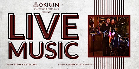 Friday Night Live Music! with Steve Castellini