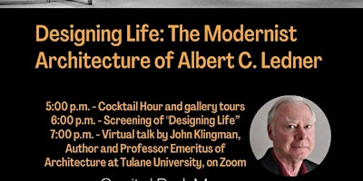 Hauptbild für FILM SCREENING of "Designing Life: The Modernist Architecture of Albert C.