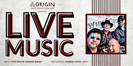 Saturday Night Live Music! with The White Crowe Band