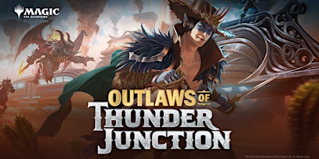 Outlaws Of Thunder Junction Prerelease