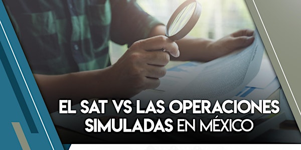 Culiacán, El SAT vs Operaciones simuladas