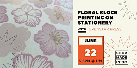 Floral Block Printing on Stationery w/Evenstar Press