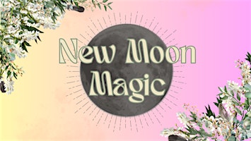 Hauptbild für New Moon Gathering
