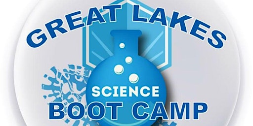 Hauptbild für Great Lakes Science Bootcamp 2024