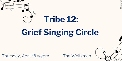 Tribe 12: Grief Singing Circle primary image