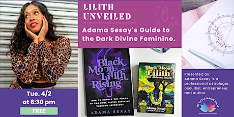 4/2: Lilith Unveiled: Adama Sesay's Guide to the Dark Divine Feminine