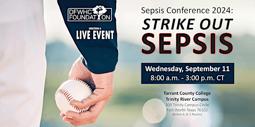 Immagine principale di Sepsis Conference- Strike Out Sepsis - September 11, 2024 