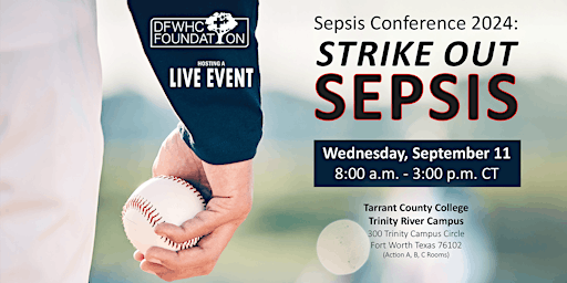 Primaire afbeelding van Sepsis Conference- Strike Out Sepsis - September 11, 2024