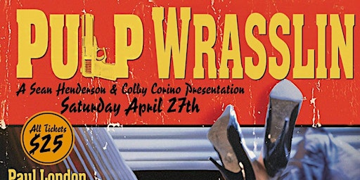 Image principale de SHP Colby Corino's Pulp Wrasslin