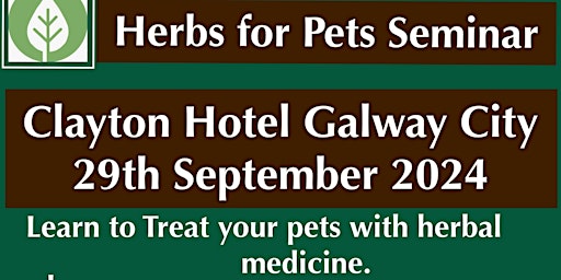 Imagem principal de Herbs for Pets Seminar with Dr. Sefy (Galway City)