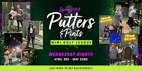 Spring 2024 Putters & Pints Mini Golf League