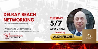 Hauptbild für Free Delray Beach Rockstar Connect Networking Event (May, Florida)