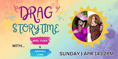 Drag Story Hour with Mrs. Yuka and Amanda Lynn! primary image