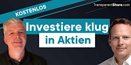 Investiere klug in Aktien: Kostenloses TransparentShare Webinar