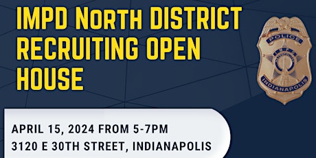 IMPD North District Recruiting Open House