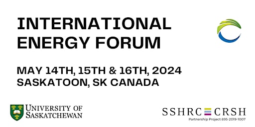 Hauptbild für International Energy Forum, USask