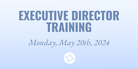 Executive Director Training