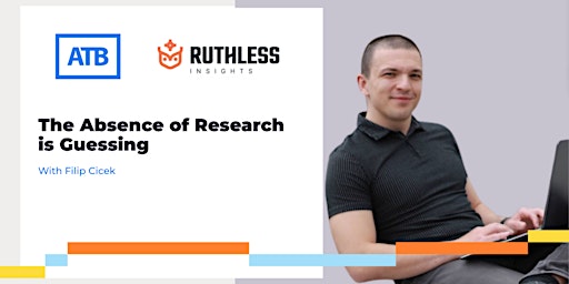 Hauptbild für The Absence of Research is Guessing: Introduction to Market and UX Research