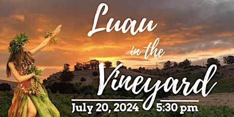 Luau in the Vineyard