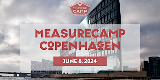 Imagen principal de MeasureCamp Copenhagen 2024