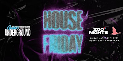 Gabes Underground House Fridays hosted by Local Mojo primary image