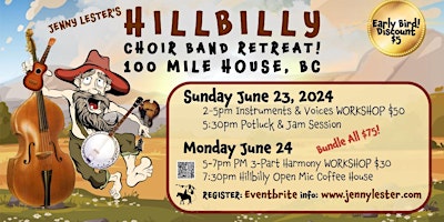 Imagem principal do evento 100 Mile Hillbilly Choir Band Retreat & Harmony Workshop | REGISTER HERE!