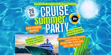 Summer Night Bollywood Cruise Party and Dinner Buffet  Memorial Day Weekend