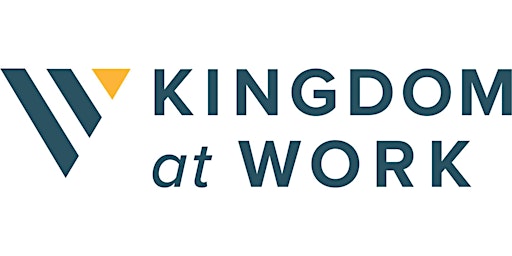 Work with Purpose Conference  by Kingdom at Work primary image