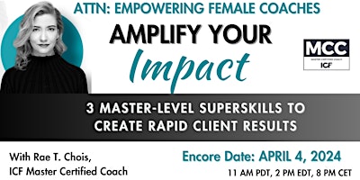 Imagen principal de AMPLIFY YOUR IMPACT - 3 Master-Level Superskills for Rapid Client Results