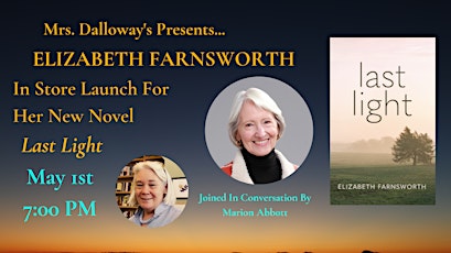 Elizabeth Farnsworth's LAST LIGHT In-Store Book Reading & Discussion