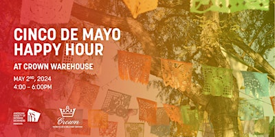 Immagine principale di Cinco de Mayo Celebration Happy Hour 