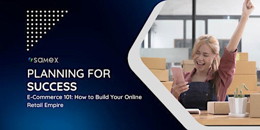 Imagen principal de E-Commerce 101: How to Build Your Online Retail Empire