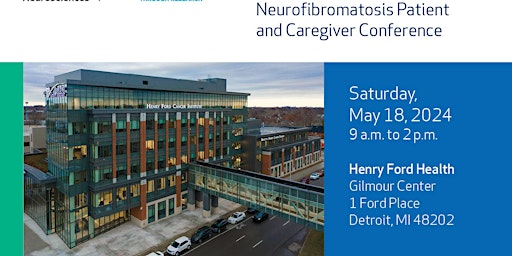 Imagem principal de Neurofibromatosis Patient and Caregiver Conference - Henry Ford Health