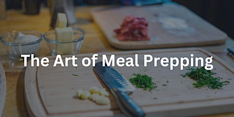 The Art of Meal Prepping