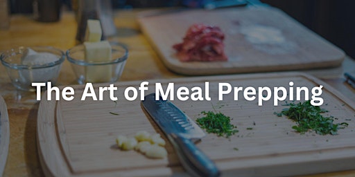 Image principale de The Art of Meal Prepping