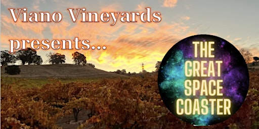 Music at Viano Vineyards feat. The Great Space Coaster  primärbild