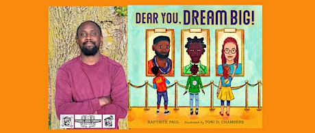 Baptiste Paul, author of DEAR YOU, DREAM BIG! - an in-person Boswell event