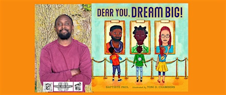 Baptiste Paul, author of DEAR YOU, DREAM BIG! - an in-person Boswell event  primärbild