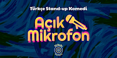 Primaire afbeelding van Açık Mikrofon TÜRKÇE Stand-up Komedi